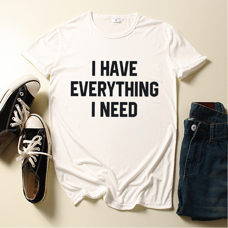 Couple T-Shirt I Have Everything I Need Letter Print Short Sleeve